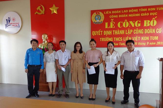 THÀNH LẬP CÔNG ĐOÀN CƠ SỞ TRƯỜNG TRUNG HỌC CƠ SỞ LIÊN VIỆT KON TUM