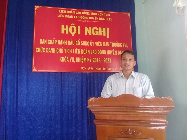 Liên đoàn Lao động huyện Đăk Glei có Chủ tịch mới