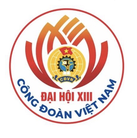 ĐỀ CƯƠNG TUYÊN TRUYỀN ĐẠI HỘI XIII CÔNG ĐOÀN VIỆT NAM, NHIỆM KỲ 2023 - 2028